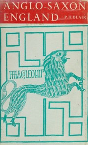 Cover of: An introduction to Anglo-Saxon England by Peter Hunter Blair, Peter Hunter Blair