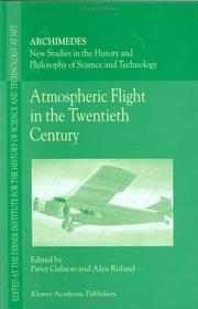 Cover of: Atmospheric Flight in the Twentieth Century (Archimedes New Studies in the History and Philosophy of Science and Technology Volume 3)