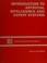 Cover of: Introduction to artificial intelligence and expert systems