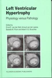 Cover of: Left Ventricular Hypertrophy: Physiology versus Pathology (Developments in Cardiovascular Medicine)