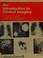 Cover of: An introduction to clinical imaging