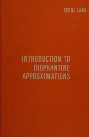 Cover of: Introduction to diophantine approximations. by Serge Lang, Serge Lang