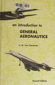 Cover of: An introduction to general aeronautics by C. N. Van Deventer, C. N. Van Deventer