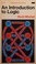 Cover of: An Introduction to Logic