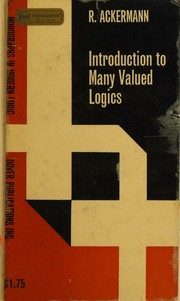 Cover of: An introduction to many-valued logics by Robert John Ackermann, Robert John Ackermann