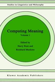 Cover of: Computing Meaning - Volume 1 (STUDIES IN LINGUISTICS AND PHILOSOPHY Volume 73)