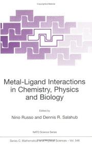 Cover of: Metal-Ligand Interactions in Chemistry, Physics and Biology (NATO SCIENCE SERIES: C Mathematical and Physical Sciences Volume 546) (NATO Science Series C: (closed)) by 