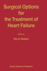 Cover of: Surgical Options for the Treatment of Heart Failure (DEVELOPMENTS IN CARDIOVASCULAR MEDICINE Volume 225)