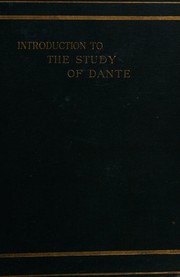 Cover of: An introduction to the study of Dante by John Addington Symonds, John Addington Symonds