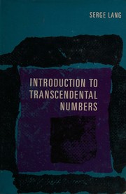 Cover of: Introduction to transcendental numbers by Serge Lang, Serge Lang