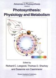 Cover of: Photosynthesis: Physiology and Metabolism (ADVANCES IN PHOTOSYNTHESIS Volume 9) (Advances in Photosynthesis and Respiration)