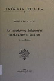 Cover of: An introductory bibliography for the study of Scripture by Fitzmyer, Joseph A., Fitzmyer, Joseph A.