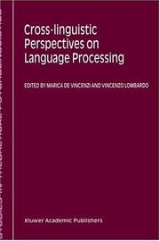 Cover of: Cross-linguistic Perspectives on Language Processing (STUDIES IN THEORETICAL PSYCHOLINGUISTICS Volume 25)