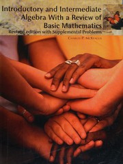Cover of: Introductory and Intermediate Algebra With a Review of Basic Mathematics by Charles P. McKeague, Charles P. McKeague
