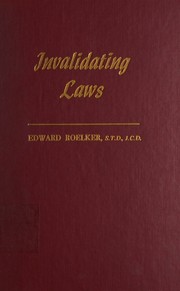 Cover of: Invalidating laws by Edward Roelker, Edward Roelker