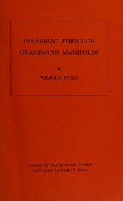 Cover of: Invariant Forms On Grassmann Manifolds by Wilhelm Stoll, Wilhelm Stoll