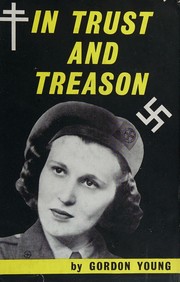 Cover of: In trust and treason by George Gordon Young, George Gordon Young