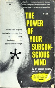 Cover of: The power of your subconscious mind. by Joseph Murphy, Joseph Murphy