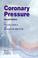 Cover of: Coronary Pressure (DEVELOPMENTS IN CARDIOVASCULAR MEDICINE Volume 227) (Developments in Cardiovascular Medicine)
