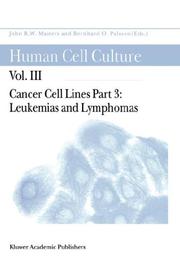 Cover of: Human Cell Culture, Volume III: Cancer Cell Lines, Part 3: Leukemias and Lymphomas (Human Cell Culture)