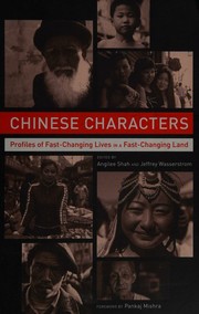 Cover of: Chinese Characters: Profiles of Fast-Changing Lives in a Fast-Changing Land