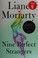 Cover of: Nine Perfect Strangers