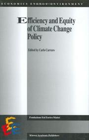 Cover of: Efficiency and Equity of Climate Change Policy (Economics, Energy and Environment) | C. Carraro