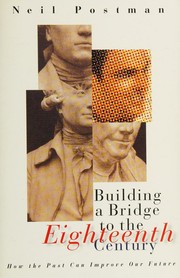 Cover of: Building a bridge to the 18th century: how the past can improve our future