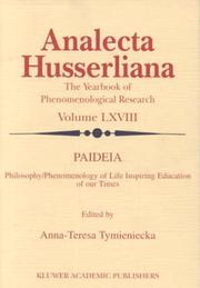 Cover of: PAIDEIA: Philosophy/Phenomenology of Life Inspiring Education of our Times (Analecta Husserliana)