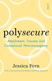 Cover of: Polysecure by Jessica Fern, Jessica Fern, Eve Rickert, Nora Samaran