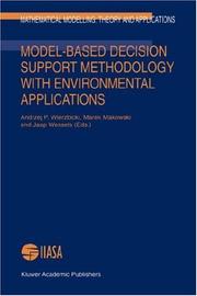 Cover of: Model-Based Decision Support Methodology with Environmental Applications (Mathematical Modelling: Theory and Applications)