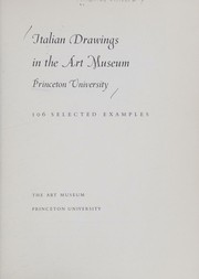 Cover of: Italian drawings in the Art Museum, Princeton University: 106 selected examples