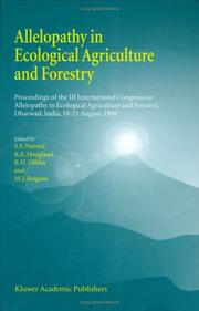 Cover of: Allelopathy in Ecological Agriculture and Forestry by International Congress on Allelopathy in Ecological Agriculture and Forestry (3rd 1998 Dharwad, India)