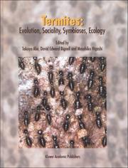 Cover of: Termites: Evolution, Sociality, Symbioses, Ecology