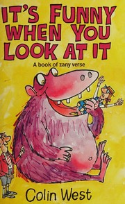 Cover of: It's funny when you look at it: poems & pictures