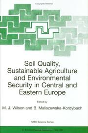 Cover of: Soil Quality, Sustainable Agriculture and Environmental Security in Central and Eastern Europe (NATO Science Partnership Sub-Series: 2:) by 