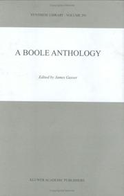 Cover of: A Boole Anthology - Recent and Classical Studies in the Logic of George Boole (SYNTHESE LIBRARY Volume 291)