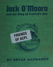 Cover of: Jack O'Moora and the King of Ireland's son;