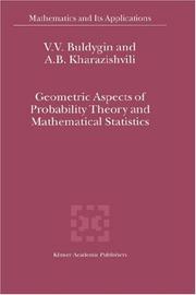 Geometric aspects of probability theory and mathematical statistics by V. V. Buldygin, A. B. Kharazishvili, V.V. Buldygin, A.B. Kharazishvili