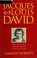 Cover of: Jacques-Louis David, Revolutionary Artist