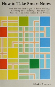 Cover of: How to Take Smart Notes by Sönke Ahrens