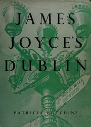 Cover of: James Joyce's Dublin by Patricia Hutchins, Patricia Hutchins