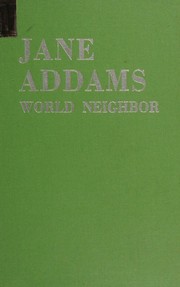 Cover of: Jane Addams, world neighbor (Makers of America)