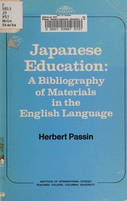 Cover of: Japanese education: a bibliography of materials in the English language.