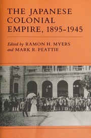 Japanese Colonial Empire, 1895-1945