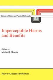 Cover of: Imperceptible Harms and Benefits (Library Of Ethics And Applied Philosophy Volume 8)