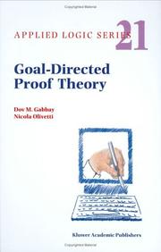 Cover of: Goal-Directed Proof Theory (Applied Logic Series Volume 21) by D.M. Gabbay, N. Olivetti, Dov M. Gabbay, Nicola Olivetti