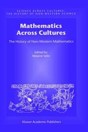 Cover of: Mathematics Across Cultures: The History of Non-Western Mathematics (Science Across Cultures: the History of Non-Western Science) by 