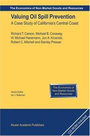 Cover of: Valuing Oil Spill Prevention: A Case Study of California's Central Coast