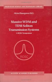 Cover of: Massive WDM and TDM Soliton Transmission Systems (Solid-State Science and Technology Library) by Hasegawa, Akira